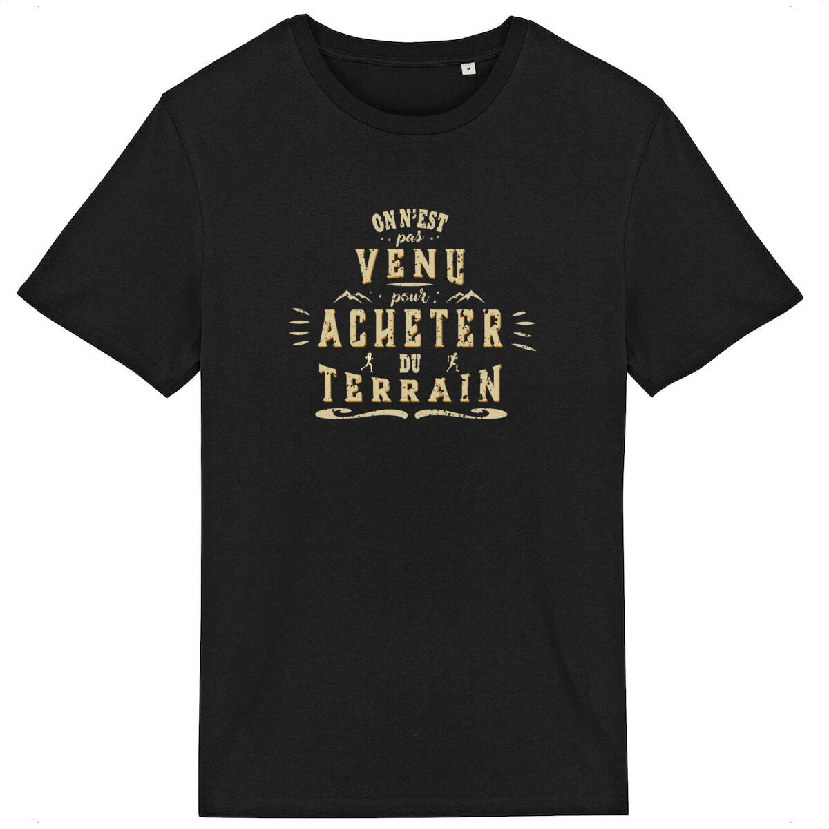 T-shirt Sortie Longue noir, vue de face, impression « On n’est pas venu pour acheter du terrain » centrée, typographie dense; pièce sobre pour ville et sorties.
